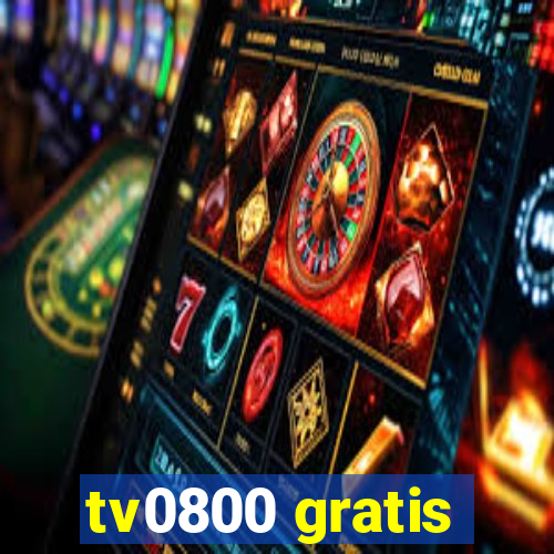 tv0800 gratis